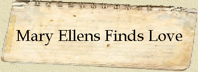 Mary Ellens Finds Love